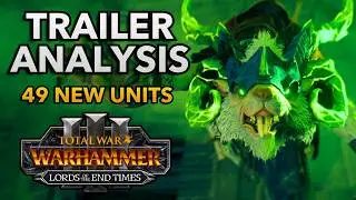 Trailer ANALYSIS, All UNITS, Legendary LORDS & HEROES & MECHANICS | Lords of the End Times DLC