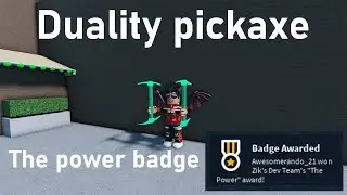 Refinery caves duality pickaxe  + the power badge