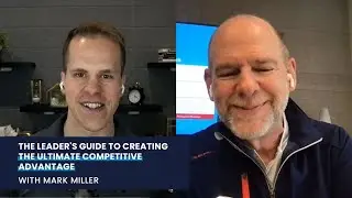Mark Miller on Culture Rules: The Leader's Guide to Creating the Ultimate Competitive Advantage
