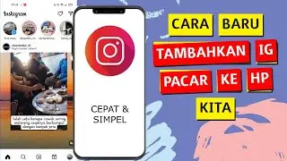 How to Add Your Boyfriend's IG Account to Your Phone