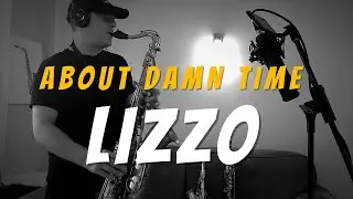 About Damn Time - LIZZO - Saxophone Cover