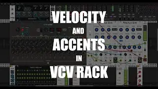 How to add Velocity and Accents in VCV Rack