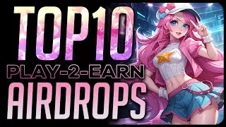 Top 10 GameFi Airdrops (P2E)