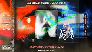 SYNTHETIC FUTURE SAMPLE PACK - REBUILD