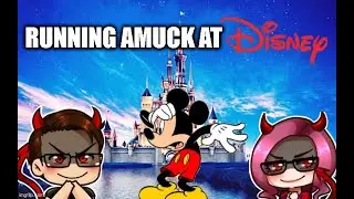 Farm & Cherry - Running Amuck at Disney  - !discord !meta