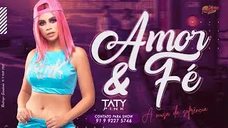 TATY PINK - AMOR E FÉ 2021
