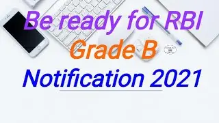 About RBI Grade BNotification 2021 II RBI Notification 2021