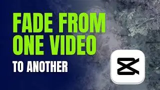 How to Fade from One Video to Another Using Keyframes in CapCut PC