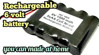 How to make Rechargeable 6 volt lithium ion battery at home || homemade battery