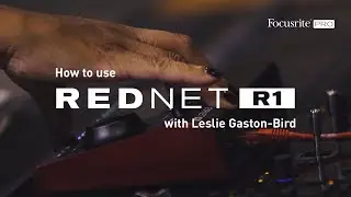 How to use RedNet R1 with Leslie Gaston-Bird // Focusrite Pro