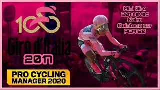 Mini Giro 2017 avec Nairo Quintana | PCM 2020 | FR HD PC