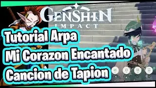 🔥🔥 Tutorial: My Enchanted Heart Harp and Tapion's Song 🔥🔥 Genshin Impact