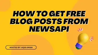 How To Get Free Blog Posts From Newsapi | PHP