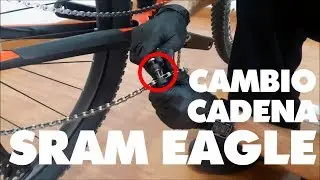 Cómo cambiar la cadena de un Sram Eagle