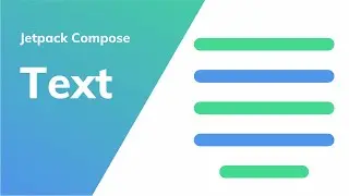Jetpack Compose Text - Android Tutorial