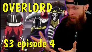 Overlord Season 3 Episode 4 Reaction