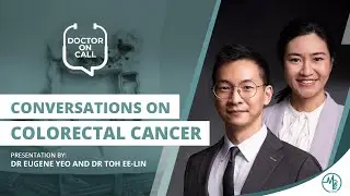 Doctor On Call (DOC): Conversations on Colorectal Cancer (Part 1: Presentation)