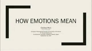 "How Emotions Mean"