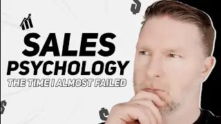 Sales Psychology | How I sold $240k In A Single Day After This Failure