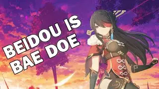 BEIDOU IS BAE DOE | Genshin Impact Drop it Meme