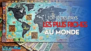 TOP 10 DES PAYS LES PLUS RICHES AU MONDE EN 2024 (TOP 10 RICHEST COUNTRIES IN THE WORLD)
