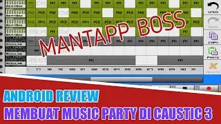 cara membuat music dj di caustic 3
