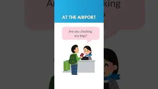 Checking In At the Airport - English Speaking Practice