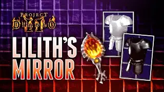 Lilith's Mirror - Project Diablo 2 (PD2)