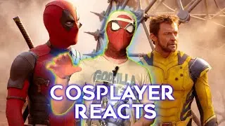 COSPLAYER REACTS EP2: DEADPOOL AND THE WOLVERINE
