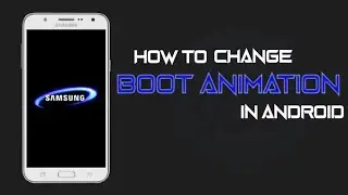 How to Change Boot Animation Android 2020 | How to Change Boot Animation on Any Android Device 2020💥