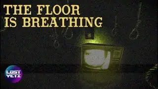 The Floor Is Breathing | Indie Horror Game | TheLostYeti