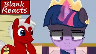 [Blind Commentary] Princess Twilight Sparkle