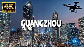 Guangzhou, China In 4K By Drone - Amazing View Of Guangzhou, China