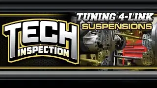 Tech Inspection Episode 6: Tuning 4-Link Suspensions