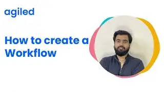 How to create a Workflow in Agiled?