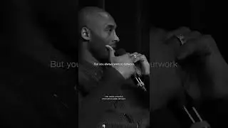 Kobe Bryant speaks on outworking your own potential.