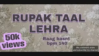 RUPAK TAAL LEHRA c# bpm 140 