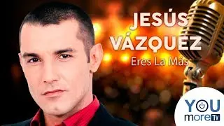 Karaoke Jesús Vázquez - Eras la más