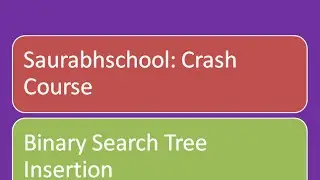 Insertion in Binary Search Tree | BST Insert | Binary search | Binary Tree