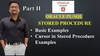 Stored Procedure Examples | Stored Procedure with Cursor in PLSQL