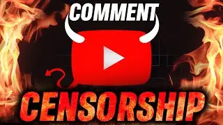 YouTube is Censoring YOUR Comments