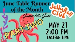 June Table Runner Part Two  Free Quilting Tutorial and Pattern
