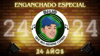 Especial 24 Años Dj Lio 🍻​🎶​