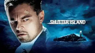 Shutter Island (2010) Movie | Leonardo DiCaprio, Ben Kingsley | Review and Reaction