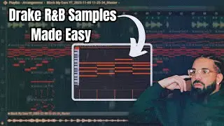 How to Easily Make EMOTIONAL R&B Samples for Drake | FL Studio Tutorial