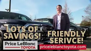 Price LeBlanc Toyota | Helping You Buy A Car, Truck, or SUV!