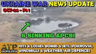 Ukraine War Update (20251026a): Overnight News - Sinking APCs, Glide Bombs, Air Defence Analysis