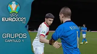 EUROCOPA 2021 V2 | GRUPOS | CAPITULO 1