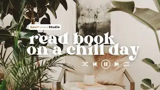 [BGM] 📔 Reading A Book on a chill day | SoulTunes Studio 🎵 Instrumental