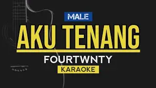 Aku Tenang - Fourtwnty (Karaoke Akustik)